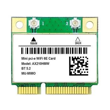 AX210HMW Wifi Карта Wifi 6E Mini PCI-E AX210 802.11Ax/Ac 2,4 G/5G//6G BT5.2 Беспроводной адаптер для Ноутбука