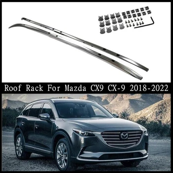 Багажник на крышу Mazda CX9 CX-9 2018-2022 Багажные полки Carrier Верхняя Перекладина Автомобиля Железнодорожные Коробки Из Высококачественного Алюминиевого Сплава