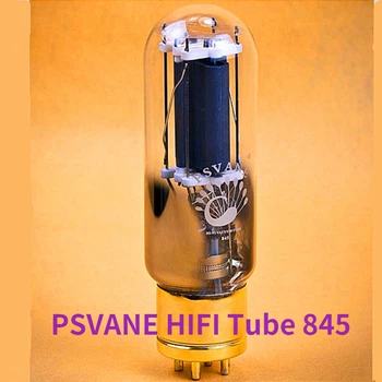 Высококачественная трубка PSVANE 845 Fever HIFI от имени вакуумной трубки для удаления желчи SHUGUANG845